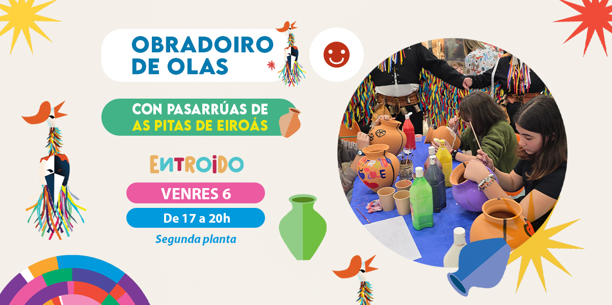 Obradoiro de Olas – Pitas de Eiroás